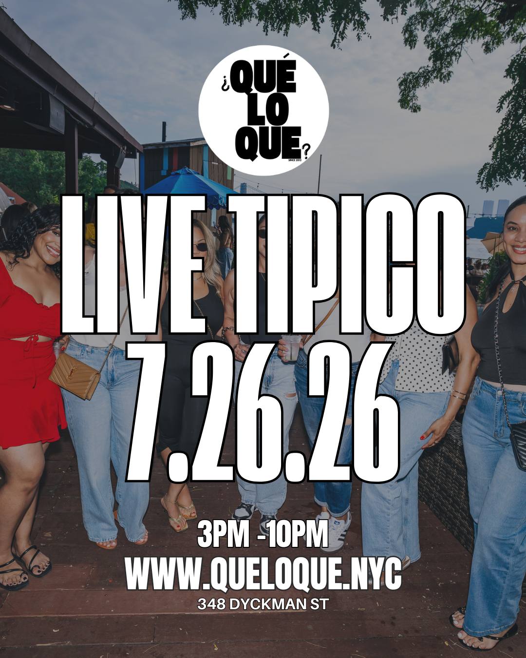 Que Lo Que — July 26